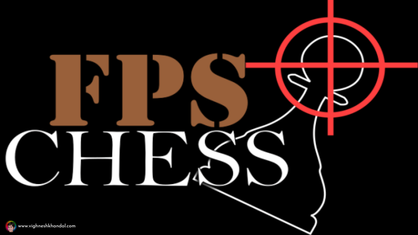 Introducing FPS Chess #1